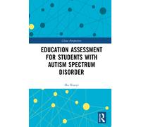 Education Assessment for Students with Autism Spectrum Disorder