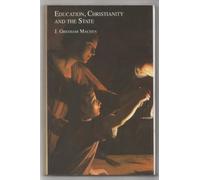 Education Christianity & the State