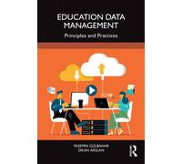 Education Data Management : Principles and Practices
