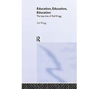 Education, Education, Education: The Best Bits of Ted Wragg