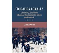Education for All? : Literature, Culture and Education Development in Britain and Denmark