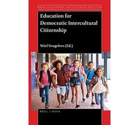 Education for Democratic Intercultural Citizenship: 15 (Moral Development and Citizenship Education)