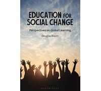 Education for Social Change: Perspectives on Global Learning