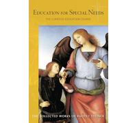 Education for Special Needs: The Curative Education Course (2nd ed.)