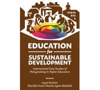 Education for Sustainable Development : International Case Studies of Policymaking in Higher Education