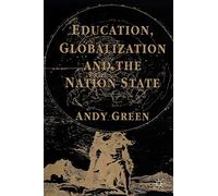 Education, Globalization and the Nation State
