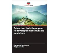 Éducation holistique pour le développement durable en chimie