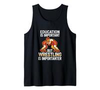 Education Important But Wrestling is Importanter Tank Top