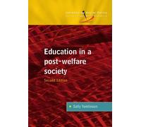 Education In A Post Welfare Society (Introducing Social Policy (Paperback))