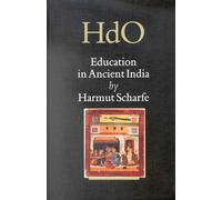 Education in Ancient India (Handbook of Oriental studies: Part 2 South Asia): 16