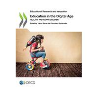 Education in the digital age: healthy and happy children (Educational research and innovation)