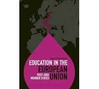 Education in the European Union: Post-2003 Member States (Education Around the World)
