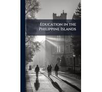 Education in the Philippine Islands