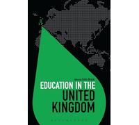 Education in the United Kingdom (Education Around the World)