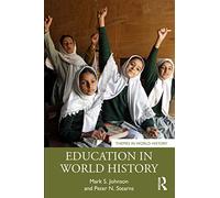 Education in World History (Themes in World History)