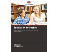 Éducation inclusive: La perception des parties prenantes et de la communauté