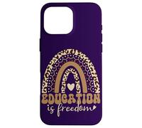 Education Is Freedom African American Black History Teacher Case for iPhone 16 Pro Max