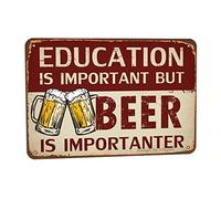 Education Is Important But Beer 8X12 Inch Vintage Look Tin Decoration Poster Sign for Home Kitchen Bedroom Farmhouse Garden Shop Outdoor Yard Bar Pub Funny Wall Decor