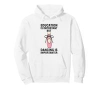 Education Is Important But Dancing Is Importanter Pullover Hoodie