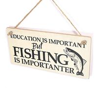 Education is Important But Fishing is Importanter Sign - Funny Fishing Gift