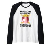 Education is Important But Movies are Importanter Raglan Baseball Tee
