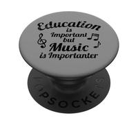 Education is Important but Music is Importanter Distressed PopSockets Adhesive PopGrip