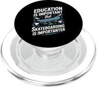 Education Is Important But Skateboarding Is Skateboard PopSockets PopGrip for MagSafe
