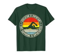 Education is Important But Swimming is Importanter T-Shirt, Men, Dark Green, X-Large