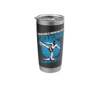 Education is Important But Taekwondo is Importanter Stainless Steel Insulated Tumbler