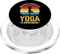 Education Is Important But Yoga Is Importer PopSockets PopGrip for MagSafe