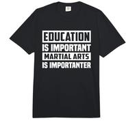 Education is Important Martial Arts is Importanter Comfort Colors Adult Heavyweight T-Shirt