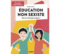 Education non sexiste: Stop aux stéréotypes de genre !