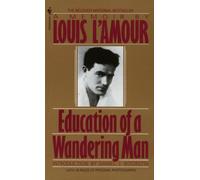 EDUCATION OF A WANDERING MAN by Louis L'Amour Paperback Self Help Business