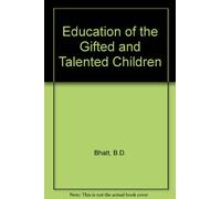 Education of the Gifted and Talented Children