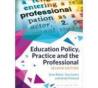 Education Policy, Practice and the Professional