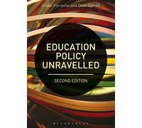 Education Policy Unravelled