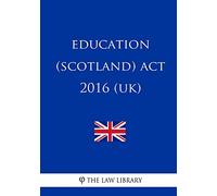 Education (Scotland) Act 2016 (UK)
