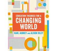 Education Theories for a Changing World