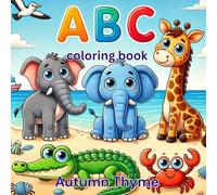 Educational ABC Coloring Fun: A Journey Through the Alphabet- Perfect for (Ages 2-5)