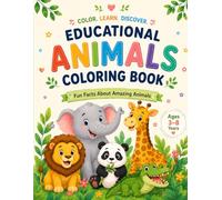 Educational Animals Coloring Book: Fun Facts About Amazing Animals