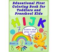 Educational First Coloring Book for Toddlers and Preschool Kids: Part 2: Simple one-page drawings, giant alphabet, animals & more for boys and girls ... First Coloring Books for Toddlers)