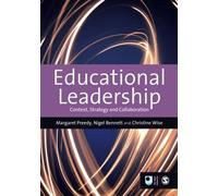 Educational Leadership: Context, Strategy and Collaboration (Published in association with The Open University)