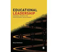 Educational Leadership: Personal Growth For Professional Development (Published In Association With The British Educational Leadership And Management Society)