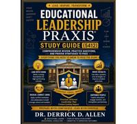 Educational Leadership Praxis Study Guide: Educational Leadership (Teacher Certification Mastery Series)
