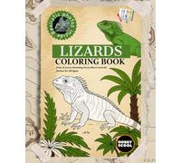 Educational Lizard Coloring Book for Kids: Learn About Reptiles with Fun Lizard Illustrations - Perfect for Children, Teenagers or Adults: Lizards ... Education Homeschooling Biology & Montessori