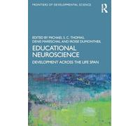 Educational Neuroscience: Development Across the Life Span (Frontiers of Developmental Science)