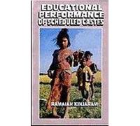 Educational Performance of Scheduled Castes