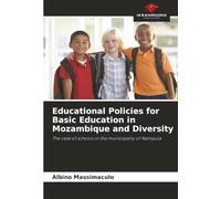 Educational Policies for Basic Education in Mozambique and Diversity: The case of schools in the municipality of Nampula