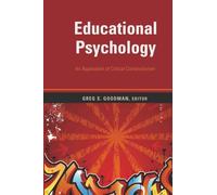 Educational Psychology: An Application of Critical Constructivism: 329 (Counterpoints: Studies in Criticality)