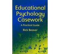 Educational Psychology Casework